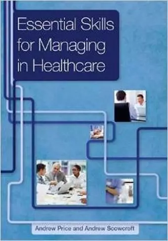 Essential Skills for Managing in Healthcare cover