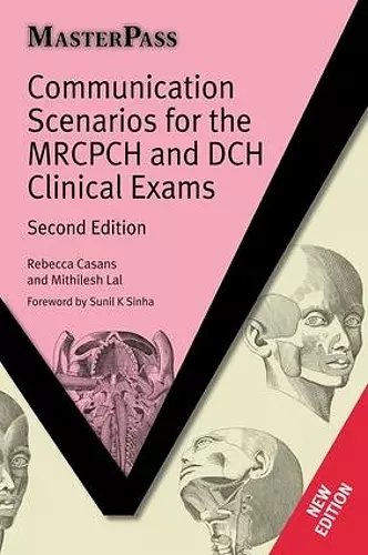 Communication Scenarios for the MRCPCH and DCH Clinical Exams cover