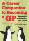 A Career Companion to Becoming a GP cover