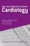 The Junior Doctor's Guide to Cardiology cover