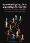 Developing Clinicians' Career Pathways in Narrative and Relationship-Centered Care cover