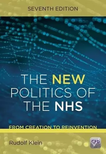 The New Politics of the NHS, Seventh Edition cover