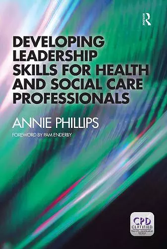 Developing Leadership Skills for Health and Social Care Professionals cover