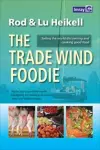 The Trade Wind Foodie cover
