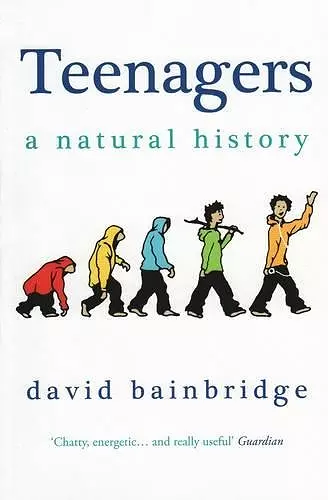 Teenagers: A Natural History cover