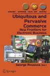 Ubiquitous and Pervasive Commerce cover