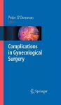 Complications in Gynecological Surgery cover