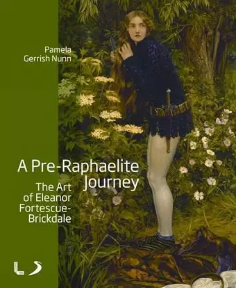 A Pre-Raphaelite Journey: The Art of Eleanor Fortescue-Brickdale cover