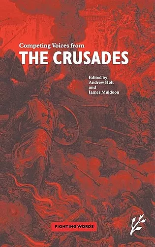 Competing Voices from the Crusades cover
