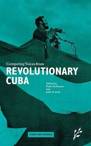 Competing Voices from Revolutionary Cuba cover