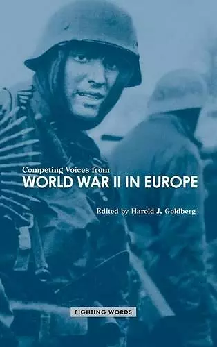 Competing Voices from World War II in Europe cover