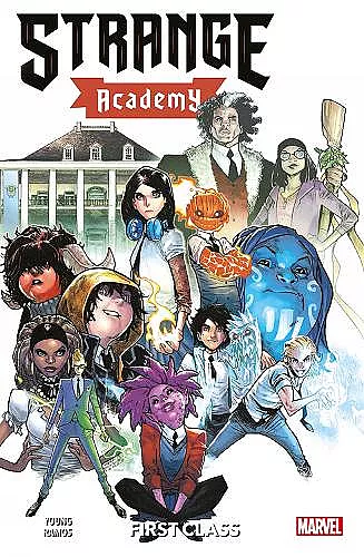 Strange Academy Vol. 1: First Class cover
