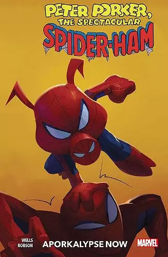 Spider-ham Vol. 1: Aporkalypse Now! cover