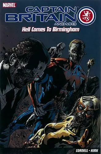 Captain Britain and MI13: Hell Comes to Birmingham cover