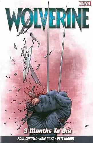 Wolverine Vol. 2: 3 Months to Die cover