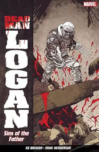 Dead Man Logan Vol. 1: Sins Of The Father cover