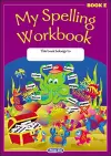 Original My Spelling Workbook - Book E cover