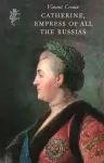 Catherine, Empress of All The Russias cover