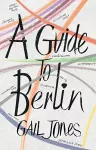 A Guide to Berlin cover