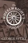 The Wheelwright's Shop cover