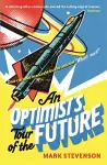 An Optimist's Tour of the Future cover