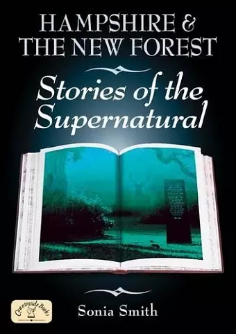 Hampshire and the New Forest Stories of the Supernatural cover