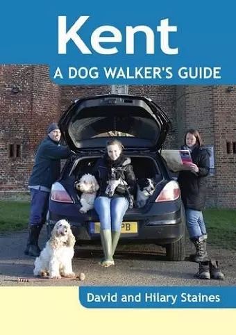Kent - a Dog Walker's Guide cover