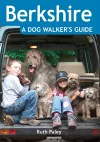 Berkshire a Dog Walker's Guide cover