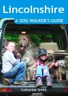 Lincolnshire: A Dog Walker's Guide cover