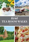 Kent Tea Room Walks cover