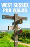 West Sussex Pub Walks cover