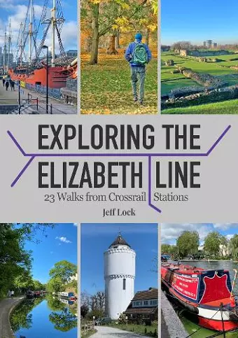 Exploring the Elizabeth Line cover