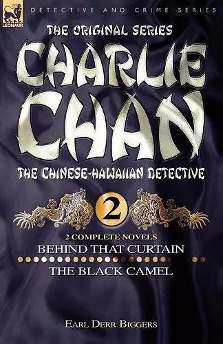 Charlie Chan Volume 2-Behind that Curtain & The Black Camel cover