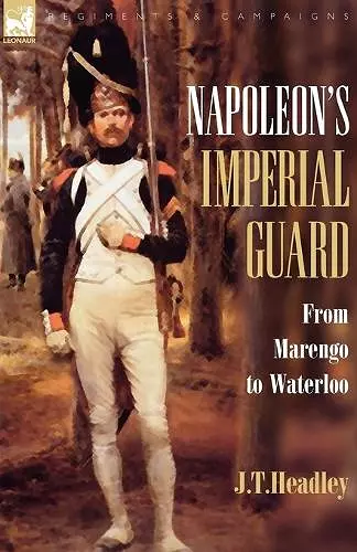 Napoleon's Imperial Guard cover