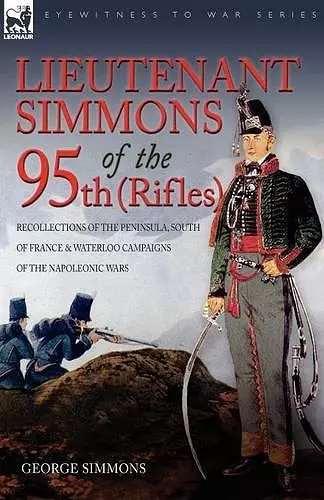 Lieutenant Simmons of the 95th (Rifles) cover