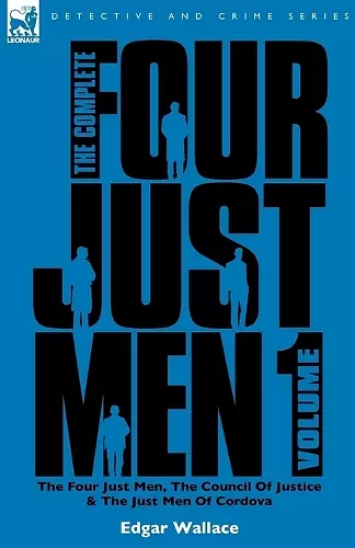 The Complete Four Just Men cover