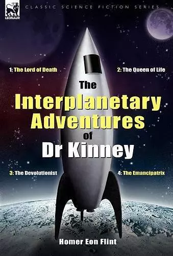 The Interplanetary Adventures of Dr Kinney cover