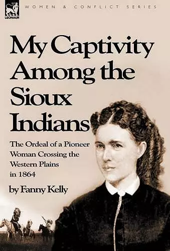 My Captivity Among the Sioux Indians cover