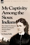 My Captivity Among the Sioux Indians cover