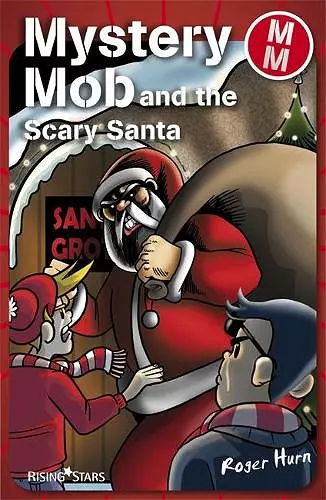 Mystery Mob and the Scary Santa Series 2 cover