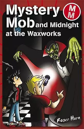 Mystery Mob and the Night in the Waxworks Series 2 cover