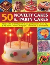 50 Novelty Cakes & Party Cakes cover