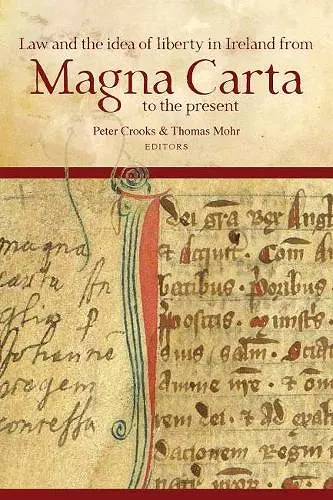 Law and the idea of liberty in Ireland from Magna Carta to the present cover