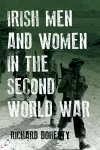 Irish Men and Women in the Second World War cover