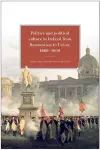 Politics and Political Culture in Ireland from Restoration to Union, 1660-1800 cover
