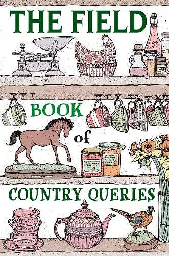 The Field Book of Country Queries cover