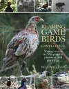 Rearing Game Birds and Gamekeeping cover