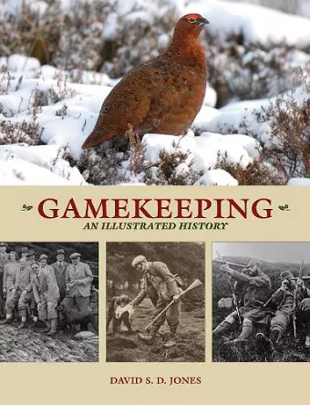 Gamekeeping: An Illustrated History cover