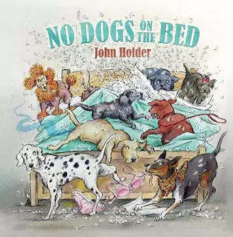 No Dogs on the Bed cover