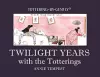 Twilight Years with the Totterings cover